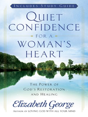 cover image of Quiet Confidence for a Woman's Heart
